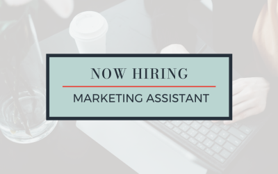 We are Hiring a Marketing Assistant!